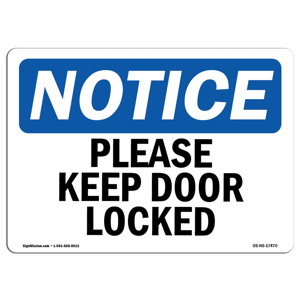 OSHA Notice Sign - Please Keep Door Locked | Aluminum Sign | Protect ...