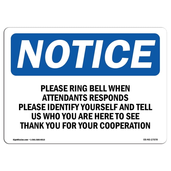 SignMission OS-NS-A-1218-L-17578 12 x 18 in. OSHA Notice Sign - Please Ring Bell When Attendant Responds