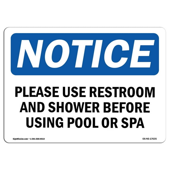 SignMission OS-NS-A-1218-L-17635 12 x 18 in. OSHA Notice Sign - Please Use Restroom & Shower Before Using