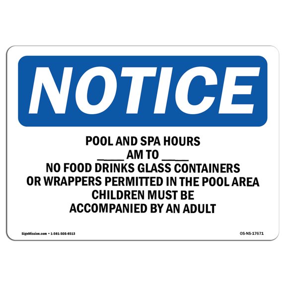 OSHA Notice Sign - Pool & Spa Hours ____ Am To ____ Pm No Food |  Aluminum Sign | Protect Your Business, Work Site, Warehouse & Shop Area |  Made in the USA