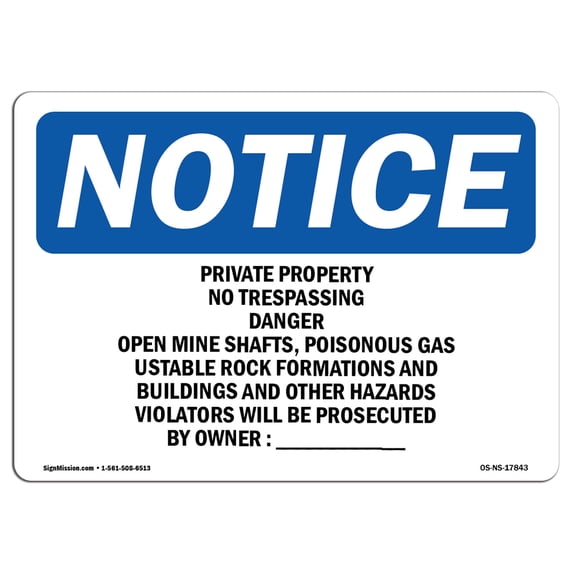 OSHA Notice Sign - Private Property No Trespassing Danger Open | Aluminum Sign | Protect Your Business, Work Site, Warehouse & Shop Area | Made in the USA