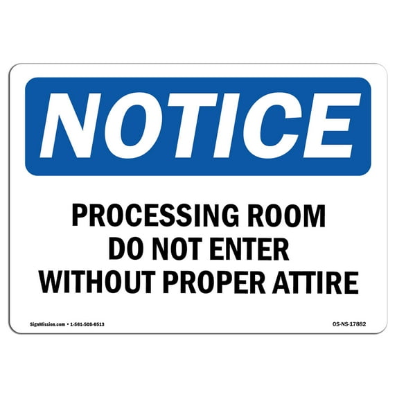 OSHA Notice Sign - Processing Room Do Not Enter Without Proper Attire | Aluminum Sign | Protect Your Business, Work Site, Warehouse & Shop | Made in the USA