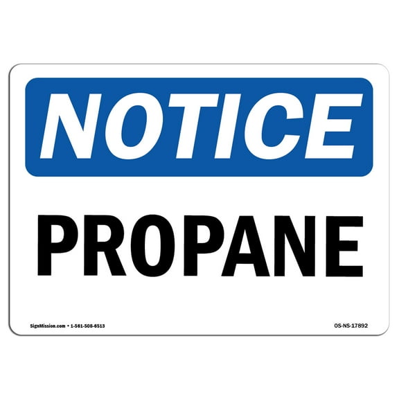 SignMission OS-NS-A-1218-L-17892 12 x 18 in. OSHA Notice Sign - Propane