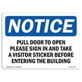 thumbnail image 1 of OSHA Notice Sign - Pull Door To Open Please |  Aluminum Sign | Protect Your Business, Construction Site, Warehouse & Shop Area |  Made in the USA, 1 of 6