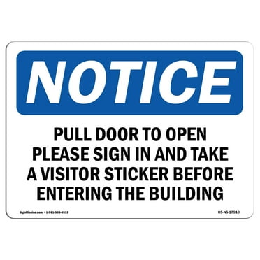 OSHA Notice Sign - Pull Door To Open Please |  Aluminum Sign | Protect Your Business, Construction Site, Warehouse & Shop Area |  Made in the USA