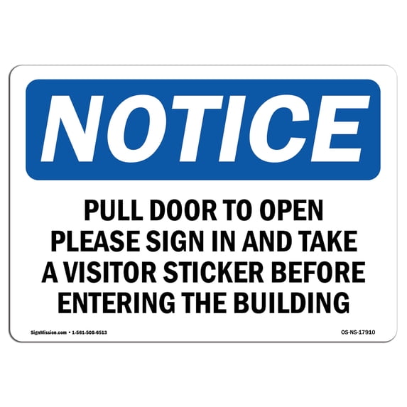 OSHA Notice Sign - Pull Door To Open Please | Aluminum Sign | Protect Your Business, Construction Site, Warehouse & Shop Area | Made in the USA