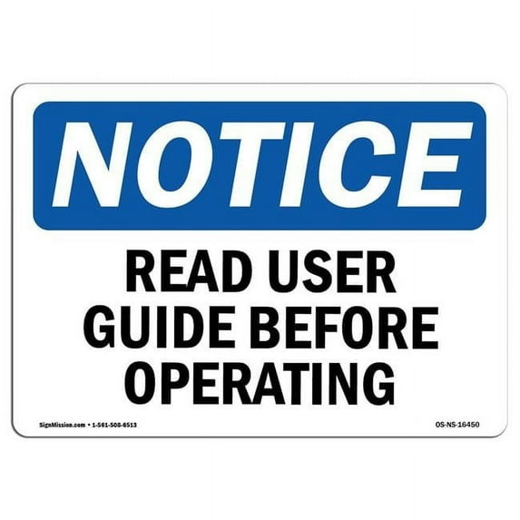OSHA Notice Sign - NOTICE Read User Guide Before Operating | Aluminum Sign | Protect Your Business, Work Site, Warehouse & Shop Area | Made in the USA