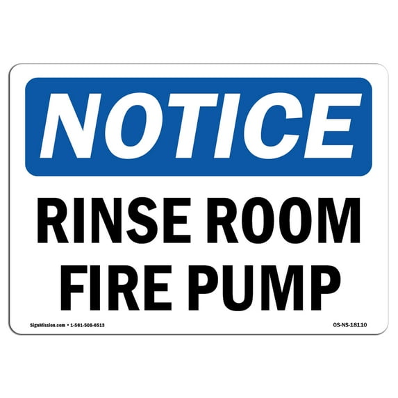 SignMission OS-NS-A-1218-L-18110 12 x 18 in. OSHA Notice Sign - Rise Room Fire Pump