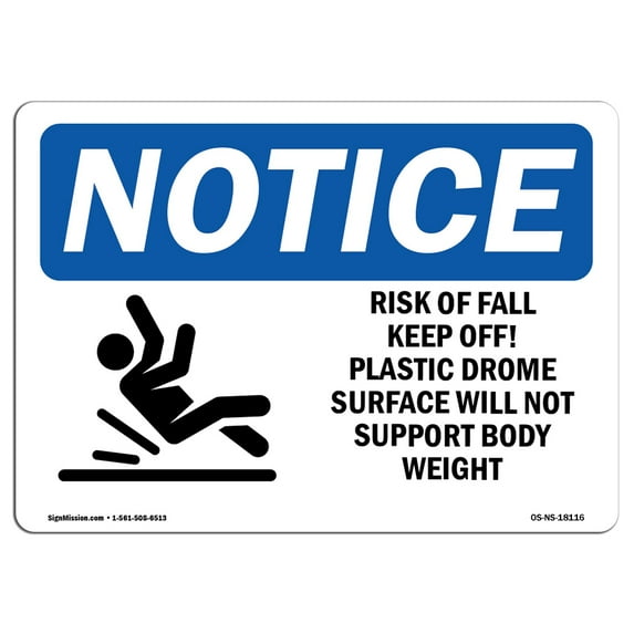 SignMission OS-NS-A-1218-L-18116 12 x 18 in. OSHA Notice Sign - Risk of Fall Keep Off Plastic