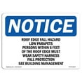 thumbnail image 1 of OSHA Notice Sign - Roof Edge Fall Hazard Low Parapets Persons |  Aluminum Sign | Protect Your Business, Work Site, Warehouse & Shop Area |  Made in the USA, 1 of 6