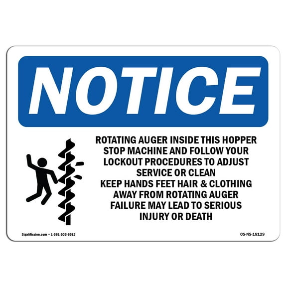 OSHA Notice Sign - Rotating Auger Inside This Hopper |  Aluminum Sign | Protect Your Business, Construction Site, Warehouse & Shop Area |  Made in the USA