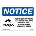 thumbnail image 1 of OSHA Notice Sign - Rotating Shaft Hazard Keep Body | Aluminum Sign | Protect Your Business Construction Site Warehouse & Shop Area |  Made in the USA, 1 of 6