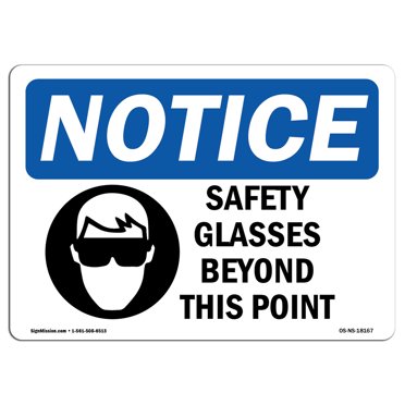 OSHA Notice Sign - Safety Glasses Beyond This Point |  Aluminum Sign | Protect Your Business, Construction Site, Warehouse & Shop Area |  Made in the USA