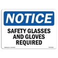 thumbnail image 1 of OSHA Notice Sign - Safety Glasses And Gloves Required |  Aluminum Sign | Protect Your Business, Construction Site, Warehouse & Shop Area |  Made in the USA, 1 of 6