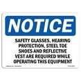thumbnail image 1 of OSHA Notice Sign - Safety Glasses Hearing Protection Steel | Aluminum Sign | Protect Your Business Work Site Warehouse & Shop Area |  Made in the USA, 1 of 6