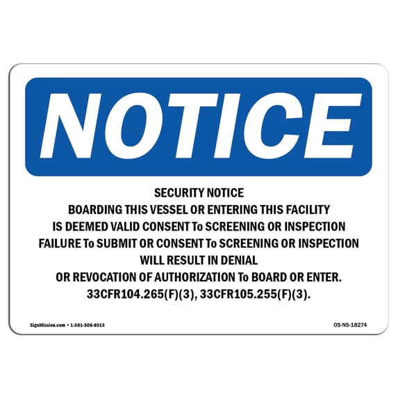 OSHA Notice Sign - Security Notice Boarding This Vessel Or | Aluminum Sign | Protect Your Business, Work Site, Warehouse & Shop Area | Made in the USA