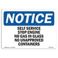 thumbnail image 1 of SignMission OS-NS-A-1218-L-18275 12 x 18 in. OSHA Notice Sign - Self Service Stop Engines No Gas in Glass, 1 of 6
