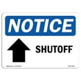 thumbnail image 1 of SignMission OS-NS-A-1218-L-18321 12 x 18 in. OSHA Notice Sign - Shutoff Up Arrow, 1 of 6