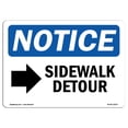 thumbnail image 1 of SignMission OS-NS-A-1218-L-18327 12 x 18 in. OSHA Notice Sign - Sidewalk Detour Right Arrow, 1 of 6