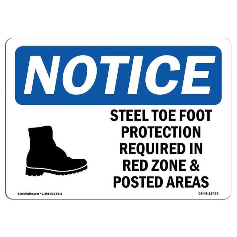 SignMission 12 x 18 in. OSHA Notice Sign - Steel Toe Foot 