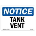 thumbnail image 1 of SignMission OS-NS-A-1218-L-18526 12 x 18 in. OSHA Notice Sign - Tank Vent, 1 of 6