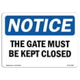 thumbnail image 1 of SignMission OS-NS-A-1218-L-16680 12 x 18 in. OSHA Notice Sign - This Gate Must Be Kept Locked, 1 of 6
