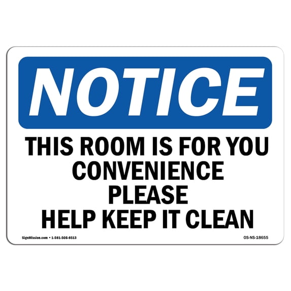 OSHA Notice Sign - This Room Is For Your Convenience Please | Aluminum Sign | Protect Your Business, Work Site, Warehouse & Shop Area | Made in the USA