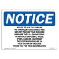thumbnail image 1 of SignMission OS-NS-A-1218-L-16725 12 x 18 in. OSHA Notice Sign - To Our Customers We Strongly Suggest, 1 of 6