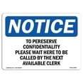 thumbnail image 1 of OSHA Notice Sign - To Preserve Confidentiality Please Wait |  Aluminum Sign | Protect Your Business, Work Site, Warehouse & Shop Area |  Made in the USA, 1 of 6