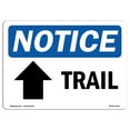 thumbnail image 1 of SignMission OS-NS-A-1218-L-18712 12 x 18 in. OSHA Notice Sign - Trail Up Arrow, 1 of 6