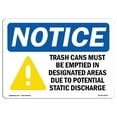 thumbnail image 1 of SignMission OS-NS-A-1218-L-18726 12 x 18 in. OSHA Notice Sign - Trash Cans Must Be Emptied In, 1 of 6