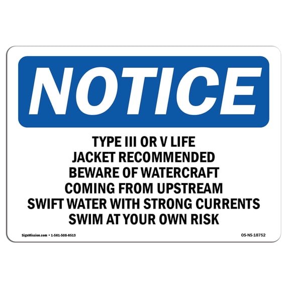 OSHA Notice Sign - Type III Or V Life Jacket Recommended Beware | Aluminum Sign | Protect Your Business, Work Site, Warehouse & Shop Area | Made in the USA