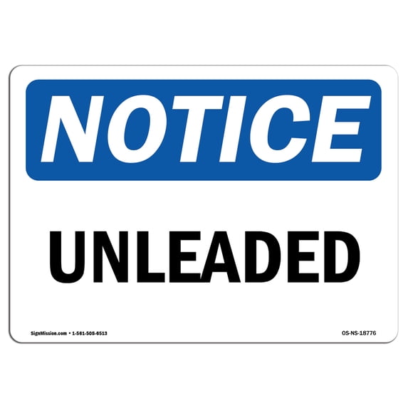 OSHA Notice Sign - Unleaded | Aluminum Sign | Protect Your Business, Construction Site, Warehouse & Shop Area | Made in the USA