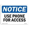 thumbnail image 1 of SignMission OS-NS-A-1218-L-18806 12 x 18 in. OSHA Notice Sign - Use Phone for Access, 1 of 6