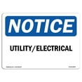 thumbnail image 1 of OSHA Notice Sign - Utility Electrical |  Aluminum Sign | Protect Your Business, Construction Site, Warehouse & Shop Area |  Made in the USA, 1 of 6