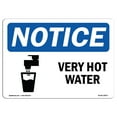 thumbnail image 1 of SignMission OS-NS-A-1218-L-18873 12 x 18 in. OSHA Notice Sign - Very Hot Water, 1 of 6