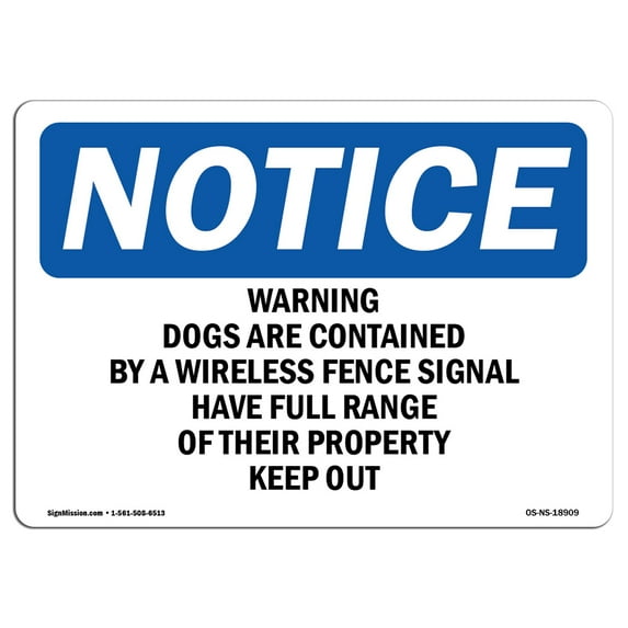 SignMission OS-NS-A-1218-L-18909 12 x 18 in. OSHA Notice Sign - Warning Dogs Are Contained by A Wireless