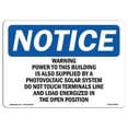 thumbnail image 1 of SignMission OS-NS-A-1218-L-18919 12 x 18 in. OSHA Notice Sign - Warning Power to This Building is Also Supplied, 1 of 6