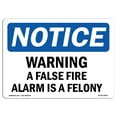 thumbnail image 1 of SignMission OS-NS-A-1218-L-18903 12 x 18 in. OSHA Notice Sign - Warning a False Fire Alarm is a Felony, 1 of 6