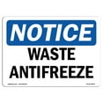 thumbnail image 1 of SignMission OS-NS-A-1218-L-18954 12 x 18 in. OSHA Notice Sign - Waste Antifreeze, 1 of 6