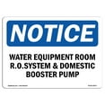 thumbnail image 1 of OSHA Notice Sign - Water Equipment Room R.O. System & Domestic |  Aluminum Sign | Protect Your Business, Work Site, Warehouse & Shop Area |  Made in the USA, 1 of 6