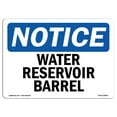 thumbnail image 1 of OSHA Notice Sign - Water Reservoir Barrel |  Aluminum Sign | Protect Your Business, Construction Site, Warehouse & Shop Area |  Made in the USA, 1 of 6