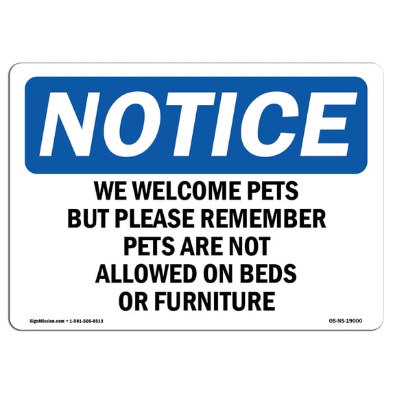 SignMission OS-NS-A-1218-L-19000 12 x 18 in. OSHA Notice Sign - We Welcome Pets But Please Remember Pets