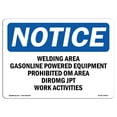 thumbnail image 1 of OSHA Notice Sign - Welding Area Gasoline Powered Equipment |  Aluminum Sign | Protect Your Business, Work Site, Warehouse & Shop Area |  Made in the USA, 1 of 6
