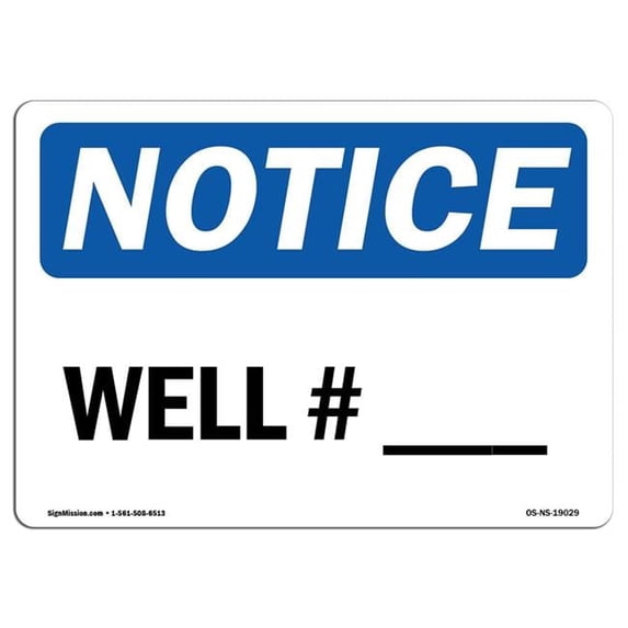 OSHA Notice Sign - Well # ____ | Aluminum Sign | Protect Your Business, Construction Site, Warehouse & Shop Area | Made in the USA