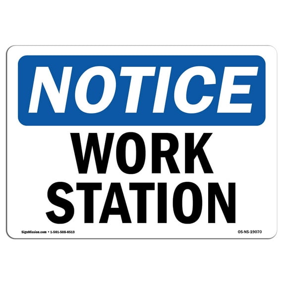 OSHA Notice Sign - Work Station | Aluminum Sign | Protect Your Business, Construction Site, Warehouse & Shop Area | Made in the USA