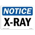 thumbnail image 1 of SignMission OS-NS-A-1218-L-19084 12 x 18 in. OSHA Notice Sign - X-Ray, 1 of 6