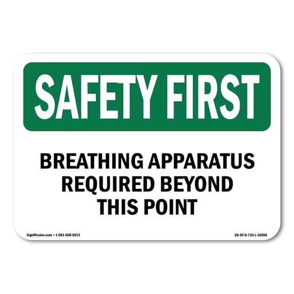 OSHA SAFETY FIRST Sign - Breathing Apparatus Required Beyond This Point | Aluminum Sign | Protect Your Business, Work Site, Warehouse | Made in the USA