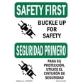 thumbnail image 1 of SignMission OS-SF-A-1218-L-10746 12 x 18 in. OSHA Safety First Sign - Buckle Up for Safety Bilingual, 1 of 6