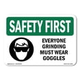 thumbnail image 1 of OSHA SAFETY FIRST Sign - Everyone Grinding Must Wear Goggles | Aluminum Sign | Protect Your Business, Work Site, Warehouse & Shop Area | Made in the USA, 1 of 6